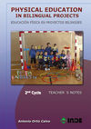 PHYSICAL EDUCATION IN BILINGUAL PROJECTS. 2ND CYCLE/EDUCACIÓN FÍSICA EN PROYECTO