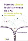 DESCUBRE CÓMO ES LA EDUCACIÓN FÍSICA DEL SIGLO XXI