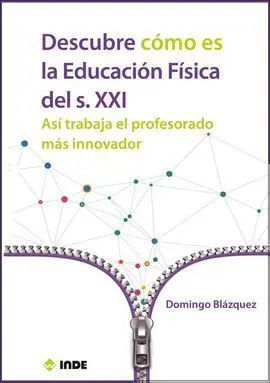Descubre Cómo Es la Educación Física del Siglo Xxi