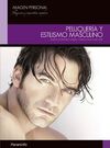 PELUQUERÍA Y ESTILISMO MASCULINO