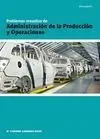 Problemas Resueltos de Administracion de la Produccion y Operacio