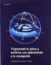 TRIGONOMETRÍA PLANA Y ESFÉRICA CON APLICACIONES A LA NAVEGACIÓN