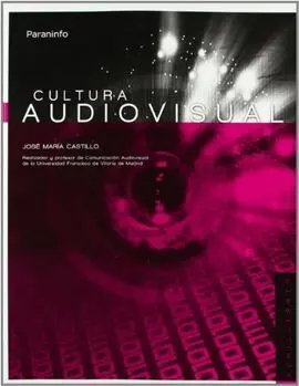 Cultura Audiovisual. 1Ra Edición