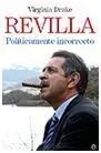 Revilla. Políticamente Incorrecto