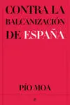 Contra la Balcanización de España
