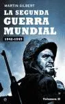 La Segunda Guerra Mundial. 2: 1943-1945