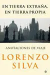 En Tierra Extraña, en Tierra Propia. Anotaciones de Viaje