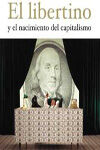 EL LIBERTINO Y EL NACIMIENTO DEL CAPITALISMO