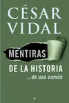 Mentiras de la Historia... De Uso Común