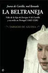 Juana de Castilla, Mal Llamada la Beltraneja