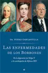 Las Enfermedades de los Borbones