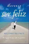 Merezco Ser Feliz