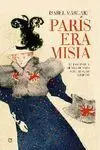 París Era Misia