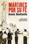 Mártires por Su Fe