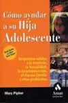 Cómo Ayudar a Su Hija Adolescente