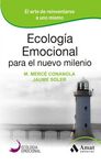 ECOLOGIA EMOCIONAL PARA EL NUEVO MILENIO