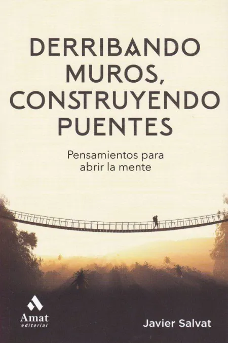 Derribando Muros Construyendo Puentes
