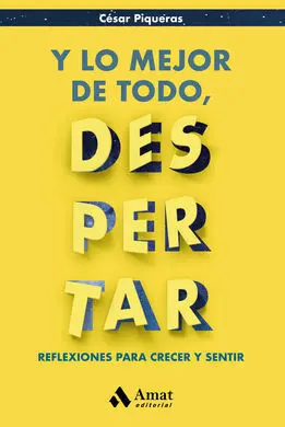 Y lo Mejor de Todo Despertar