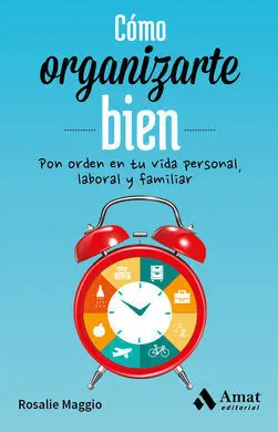 Cómo Organizarte Bien