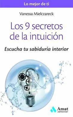 Los 9 Secretos de la Intuición