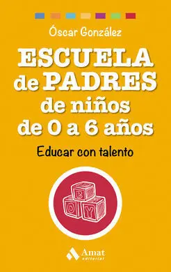 Escuela de Padres de Niños de 0 a 6 Años