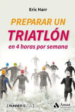 Preparar un Triatlon en 4 Horas por Semana