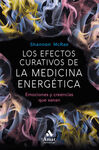 EFECTOS CURATIVOS DE LA MEDICINA ENERGETICA