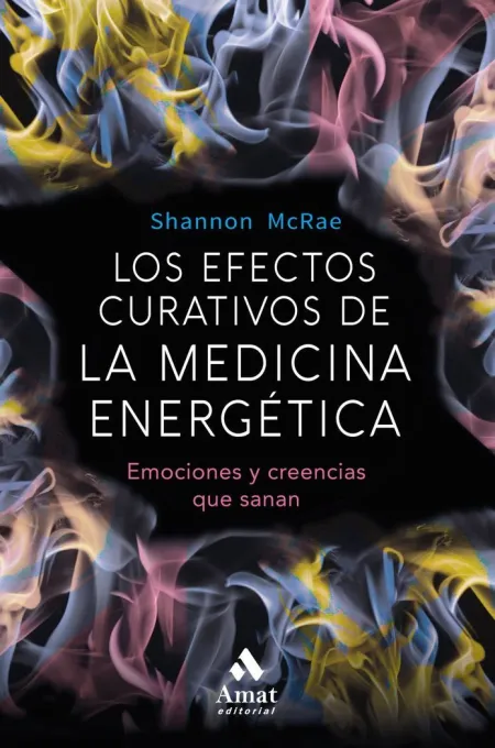 Efectos Curativos de la Medicina Energetica