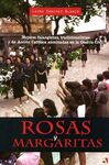 ROSAS Y MARGARITAS
