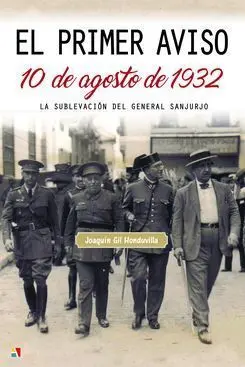 El Primer Aviso: 10 de Agosto de 1932