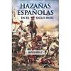 HAZAÑAS ESPAÑOLAS EN EL SIGLO XVIII