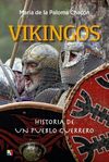 VIKINGOS HISTORIA DE UN PUEBLO GUERRERO