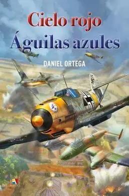 Cielo Rojo Aguilas Azules