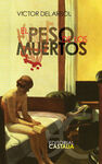 EL PESO DE LOS MUERTOS