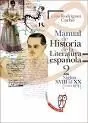 Manual de Historia de la Literatura Española 2. Siglos Xviii Al Xx [Hasta 1975]