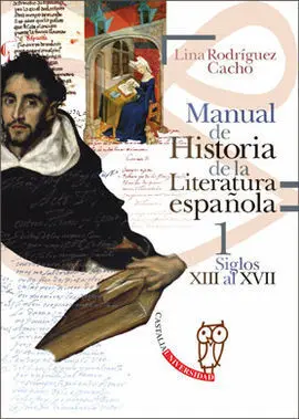 Manual de Historia de la Literatura Española 1 Siglos Xiii Al Xvii - 2 Siglos Xv