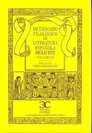 Diccionario Filológico de Literatura Española Siglo Xvii (2 Vols)