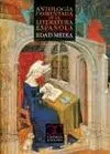 Antologia Comentada de la Literatura Española. Edad Media