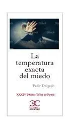 La Temperatura Exacta del Miedo