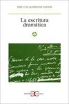 LA ESCRITURA DRAMATICA