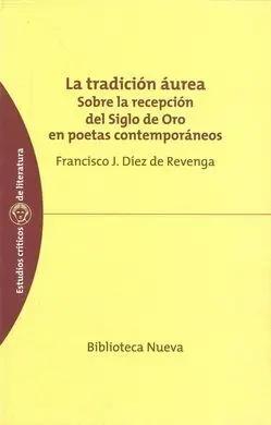La Tradición Áurea