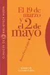 El 19 de Marzo y el 2 de Mayo