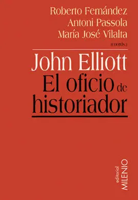 John Elliot. El Oficio de Historiador