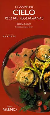 La Cocina del Cielo. Recetas Vegetarianas