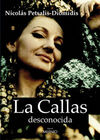 LA CALLAS DESCONOCIDA