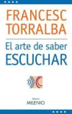 El Arte de Saber Escuchar