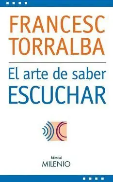 El Arte de Saber Escuchar