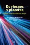 De Riesgos y Placeres