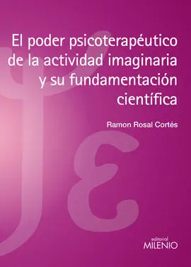 Poder Psicoterapeutico de la Actividad Imaginaria