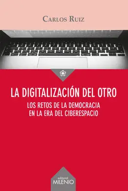 La Digitalizacion del Otro